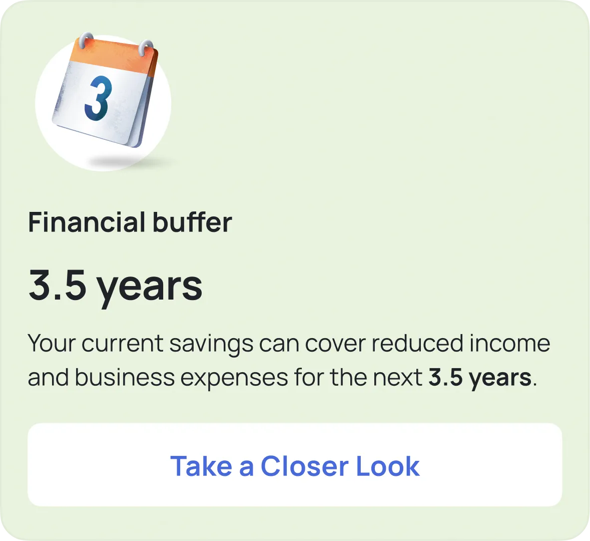 Calendar icon showing 3 with "Financial buffer 3.5 years" text describing savings coverage for reduced income